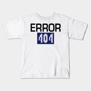 Error 404 Kids T-Shirt